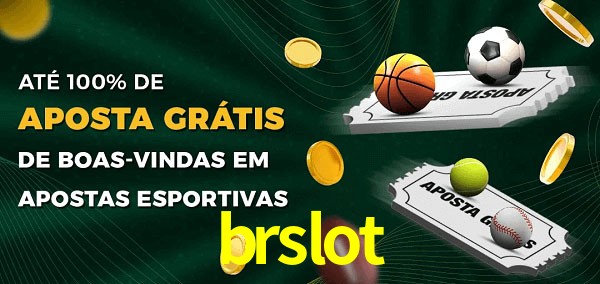 brslot Ate 100% de Aposta Gratis